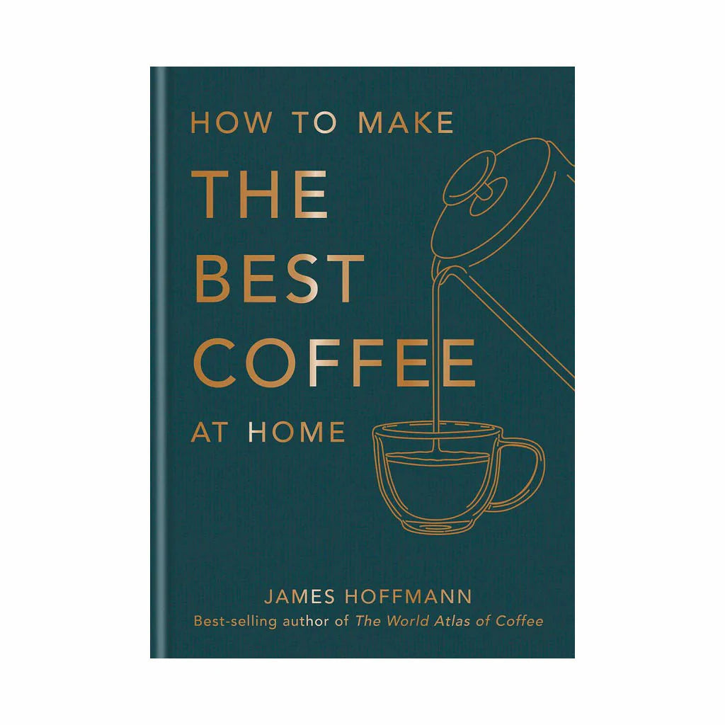 How To Make The Best Coffee At Home